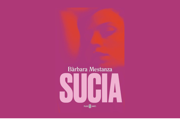 «Sucia», de Bàrbara&nbsp;Mestanza